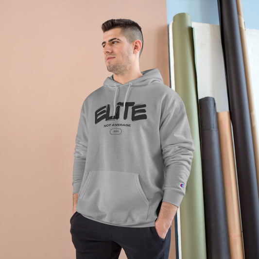 Elite not Average Champion Hoodie