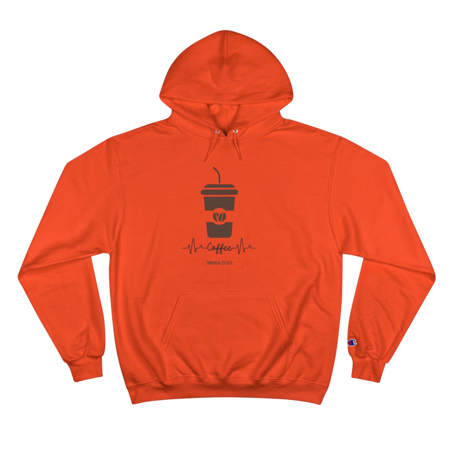 Coffee then Real Estate Champion Hoodie