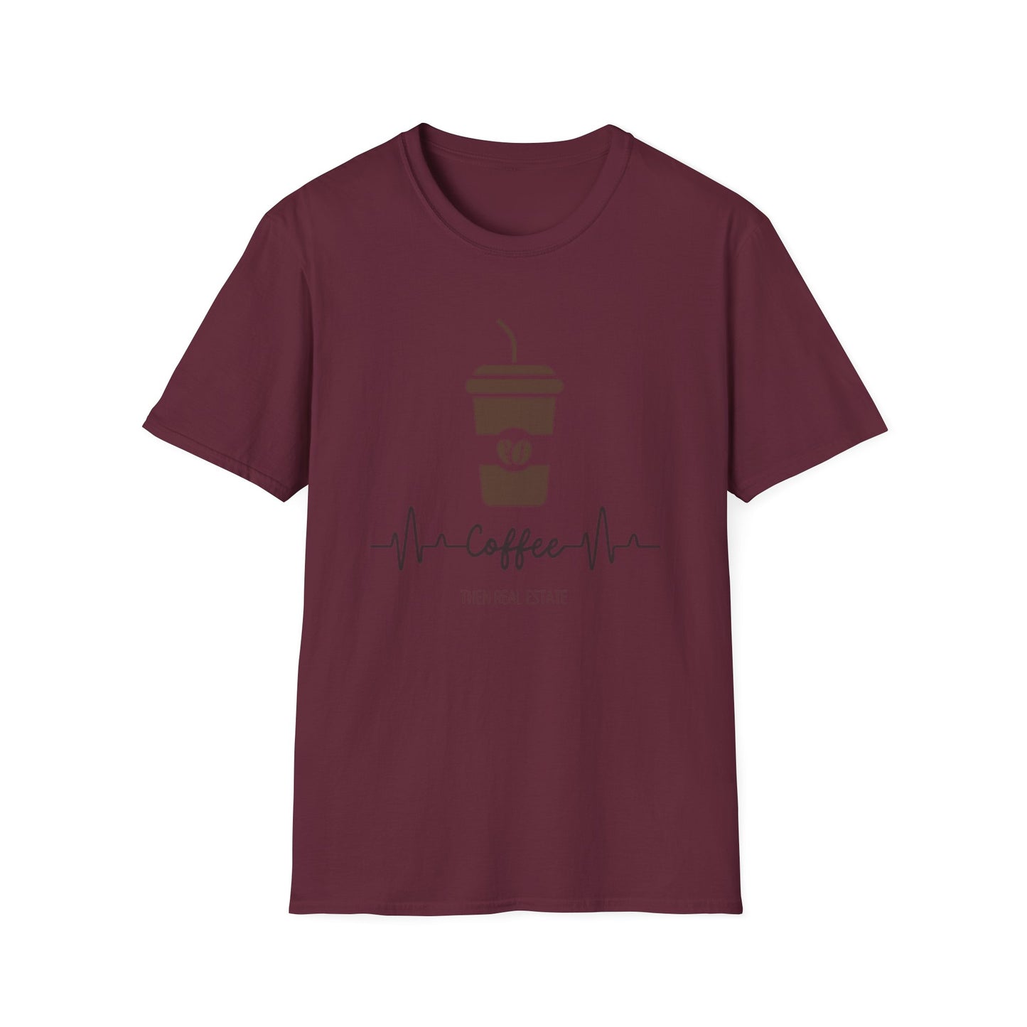 Cofee Then Real Estate Unisex Softstyle T-Shirt