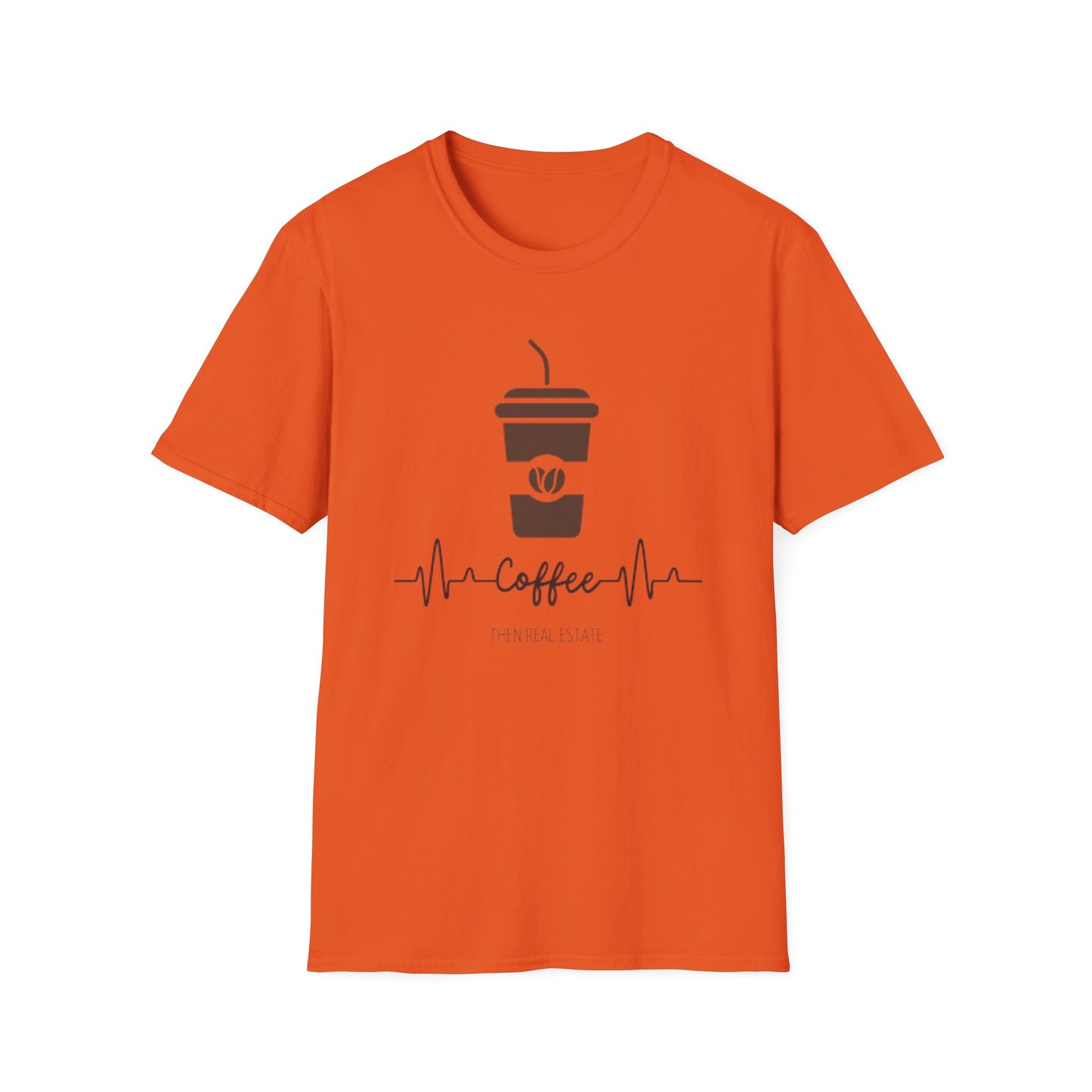 Cofee Then Real Estate Unisex Softstyle T-Shirt