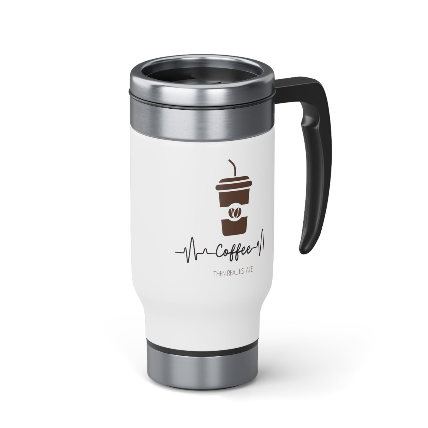 Coffee Then Real Estate Stainless Steel Travel Mug with Handle, 14oz